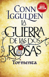La guerra de las Dos Rosas. Tormenta